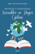 Metinler ve Etkinliklerle Karakter ve Değer Eğitimi