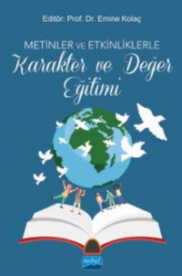 Metinler ve Etkinliklerle Karakter ve Değer Eğitimi