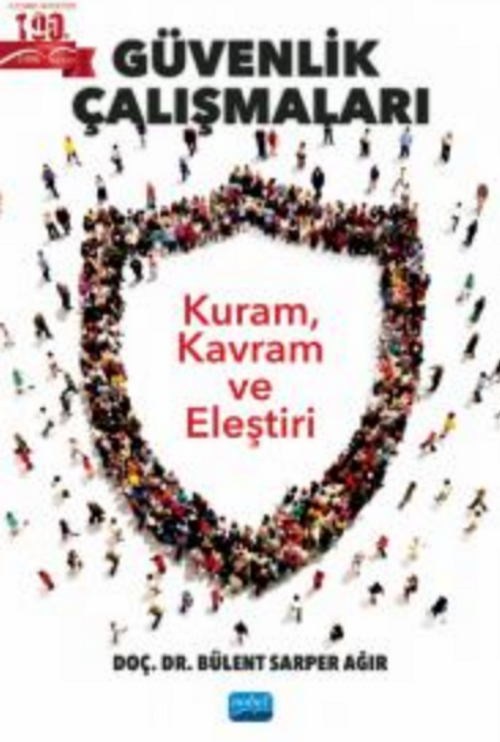Güvenlik Çalışmaları - Kuram, Kavram ve Eleştiri