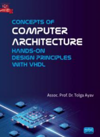  Concepts of Computer Architecture - Hands-on Design Principles with VHDL
