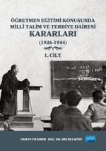 Öğretmen Eğitimi Konusunda Millî Talim ve Terbiye Dairesi Kararları