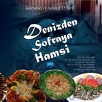 Denizden Sofraya Hamsi - Geleneksel ve İnovatif 53 Tarif