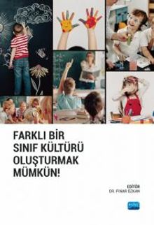Farklı Bir Sınıf Kültürü Oluşturmak Mümkün!