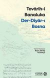 Tevarih-i Banaluka & Der-Diyar-ı Bosna