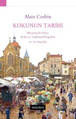Kokunun Tarihi Miyasma İle Fulya: Koku Ve Toplumsal İmgelem 18-19. Yüzyıllar