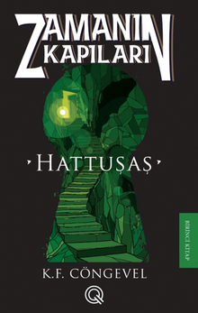 Zamanın Kapıları 1 / Hattuşaş