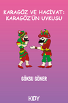 Karag&ouml;z Ve Hacivat: Karag&ouml;z'&uuml;n Uykusu