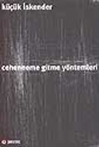 Cehenneme Gitme Yöntemleri