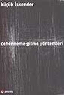 Cehenneme Gitme Yöntemleri