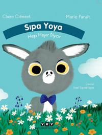 Sıpa Yoya Hep Hayır Diyor