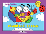 Uğurböceği Sevecen İle Salyangoz Tomurcuk: 39 Uğurböceği Sarıcık