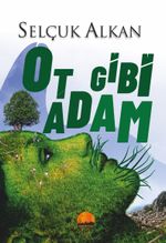 Ot Gibi Adam