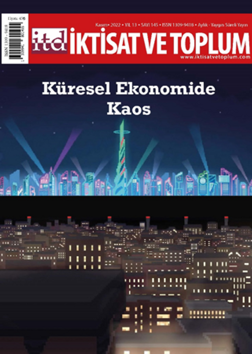 İktisat ve Toplum Dergisi 145. Sayı: Küresel Ekonomide Kaos
