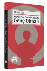 Kariyer ve Başarı Çağında Genç Olmak