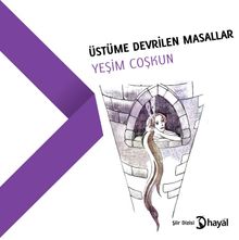 Üstüme Devrilen Masallar