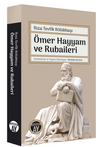 &Ouml;mer Hayyam ve Rubaileri