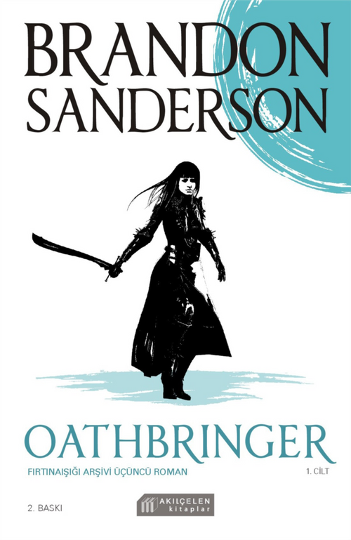 Oathbringer - Fırtınaışığı Arşivi Üçüncü Roman 1. Cilt
