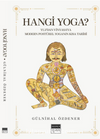 Hangi Yoga? Yuj’dan Vinyasa’ya Modern Postürel Yoganın Kısa Tarihi