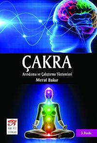 Çakra & Arınma ve Çalıştırma Yöntemleri