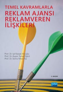 Temel Kavramlarla Reklam Ajansı Reklam Veren İlişkileri