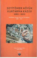 Seyitömer Höyük Kurtarma Kazısı 1989-2021