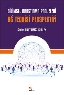 Bilimsel Araştırma Projeleri: Ağ Teorisi Perspektifi