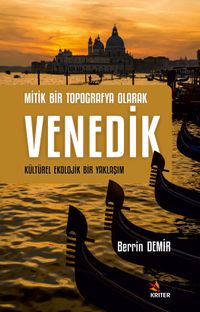 Mitik Bir Topografya Olarak Venedik 