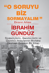 O Soruyu Biz Sormayalım, Ekranın Arkası