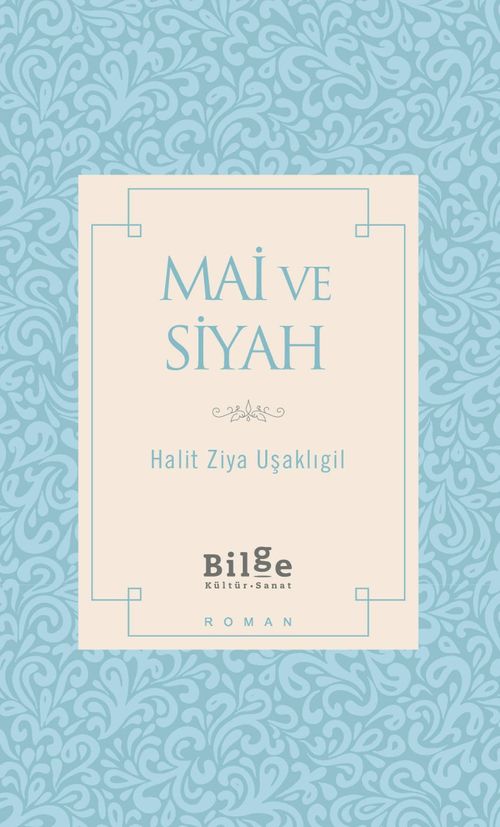 Mai ve Siyah (Sadeleştirilmiş Metin)
