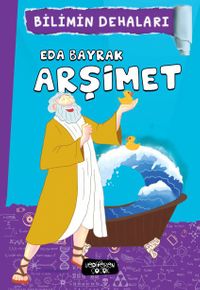 Arşimet / Bilimin Dehaları