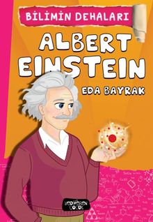 Albert Einstein / Bilimin Dehaları 
