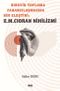 Bireyin Topluma Yabancılaşmasına Bir Eleştiri: E.M. Cioran Nihilizmi