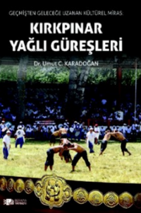 Kırkpınar Yağlı Güreşler