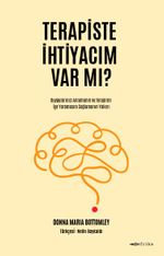 Terapiste İhtiyacım Var mı?