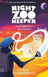 The Lioness of Fire Desert (Night Zookeeper Paperback)