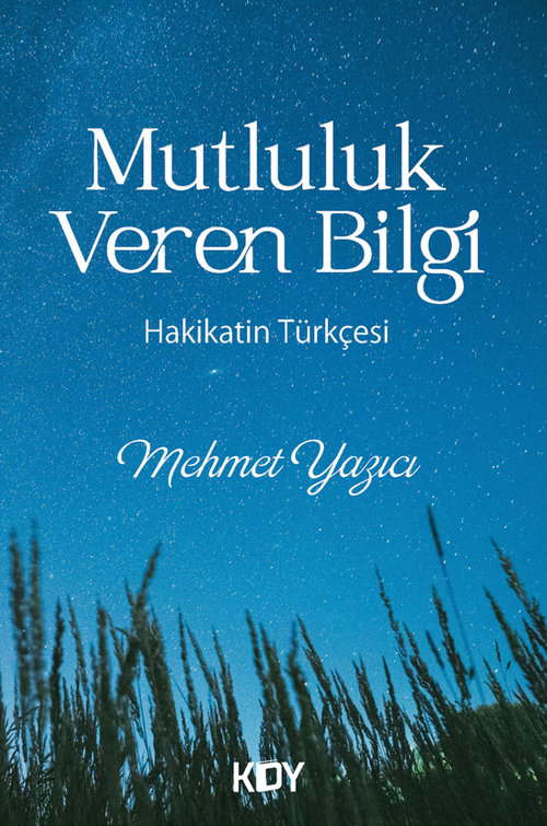 Mutluluk Veren Bilgi 