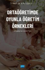 Ortaöğretimde Oyunla Öğretim Örnekleri (Ortaokul ve Liseler İçin)