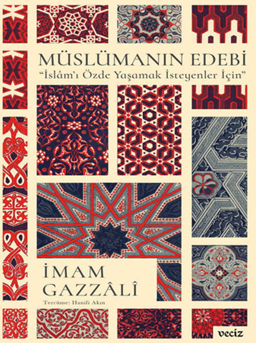 Müslümanın Edebi / İslam'ı Özde Yaşamak İsteyenler İçin