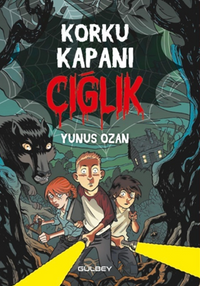 Korku Kapanı / Çığlık