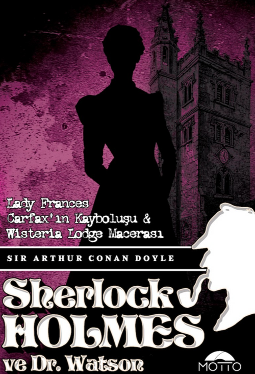 Sherlock Holmes ve Dr. Watson & Lady Frances Carfax'ın Kayboluşu - Wisteria Lodge Macerası