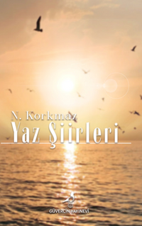 Yaz Şiirleri & Yaz Gibi Sıcak