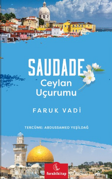 Saudade & Ceylan Uçurumu