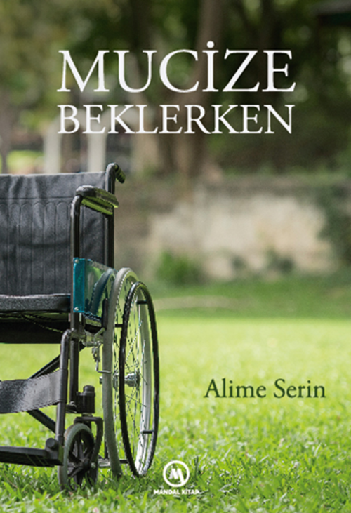 Mucize Beklerken