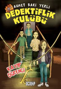 Dedektiflik Kulübü-Kayıp Öğrenci