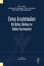 Çuvaş Araştırmaları: Dil, Kültür, Edebiyat ve Folklor İncelemeleri