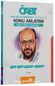 ÖABT Türk Dili ve Edebiyatı Eski Türk Edebiyatı Konu Anlatımı 