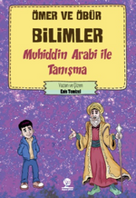 Muhiddin Arabi İle Tanışma