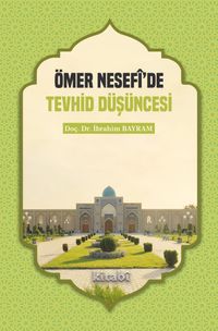 Ömer Nesefi’de Tevhid Düşüncesi