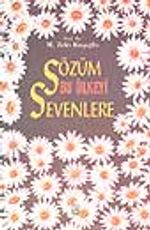 Sözüm Bu Ülkeyi Sevenlere