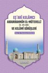 Eşari Kelamcı Abdurrahman el-M&uuml;tevelli ve Kelami G&ouml;r&uuml;şleri